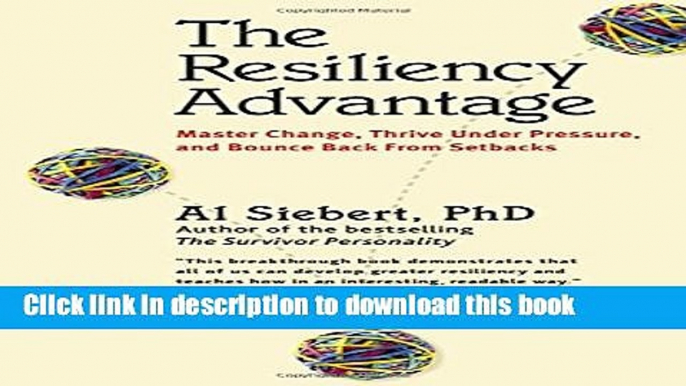 Ebook The Resiliency Advantage: Master Change, Thrive Under Pressure, and Bounce Back from