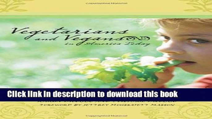 [Read PDF] Vegetarians and Vegans in America Today Ebook Online