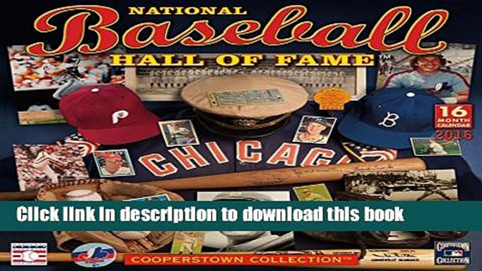 Ebook Baseball Hall of Fame 2016 Wall Calendar (Coppertowns Collection) Free Online