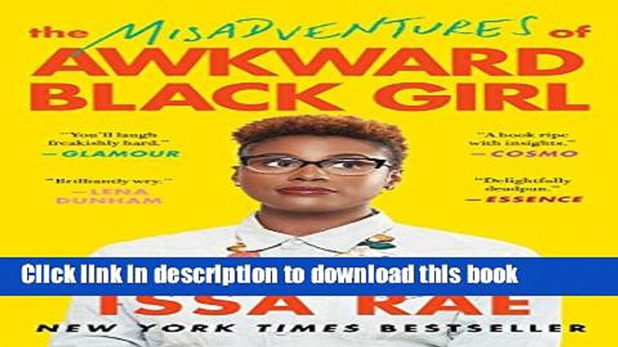 Books The Misadventures of Awkward Black Girl Full Online
