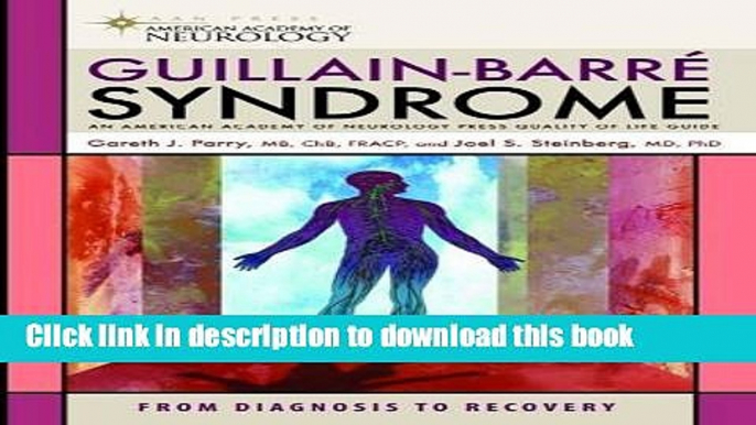 Books Guillain-Barre Syndrome: From Diagnosis to Recovery Full Download