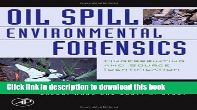 Books Oil Spill Environmental Forensics: Fingerprinting and Source Identification Free Download