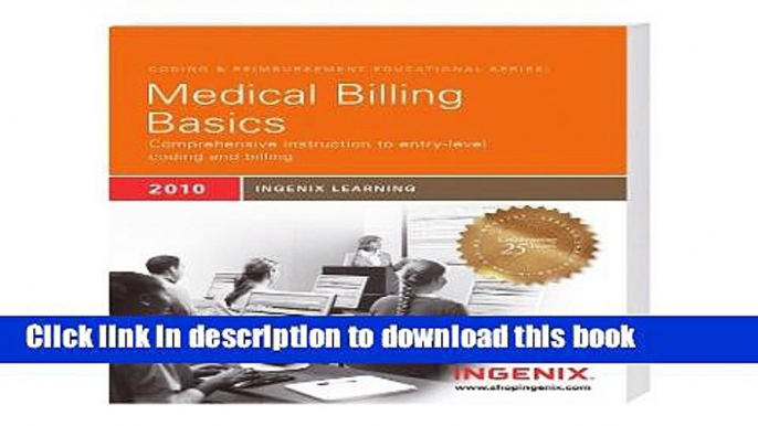 [PDF] Medical Billing Basics: Comprehensive Instruction to Entry-Level Coding and Billing Read