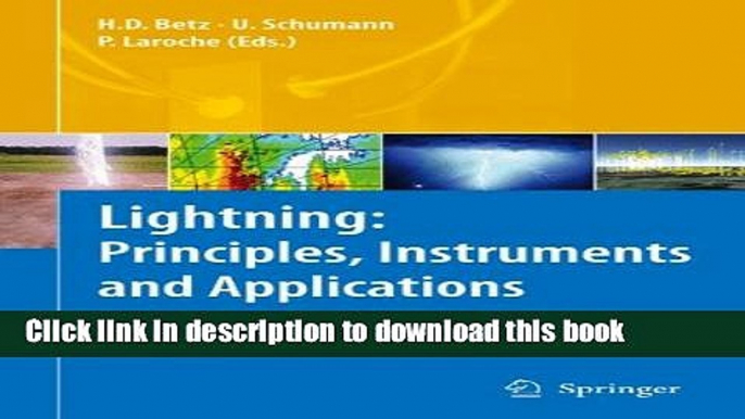 Ebook Lightning: Principles, Instruments and Applications: Review of Modern Lightning Research