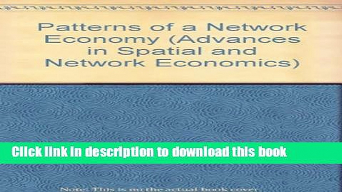 Ebook Patterns Of a Network Economy Full Online