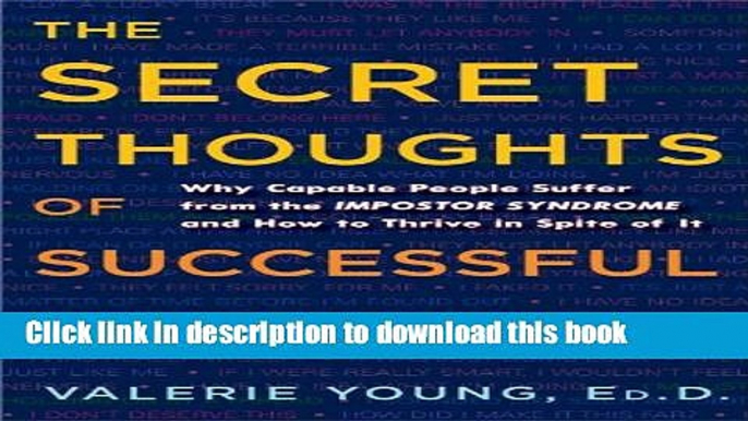 Books The Secret Thoughts of Successful Women: Why Capable People Suffer from the Impostor