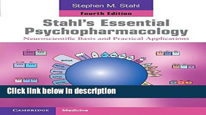 Ebook Stahl s Essential Psychopharmacology: Neuroscientific Basis and Practical Applications Full