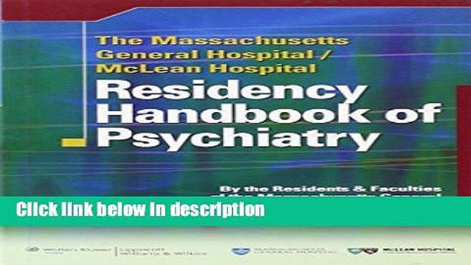 Books The Massachusetts General Hospital/McLean Hospital Residency Handbook of Psychiatry Free