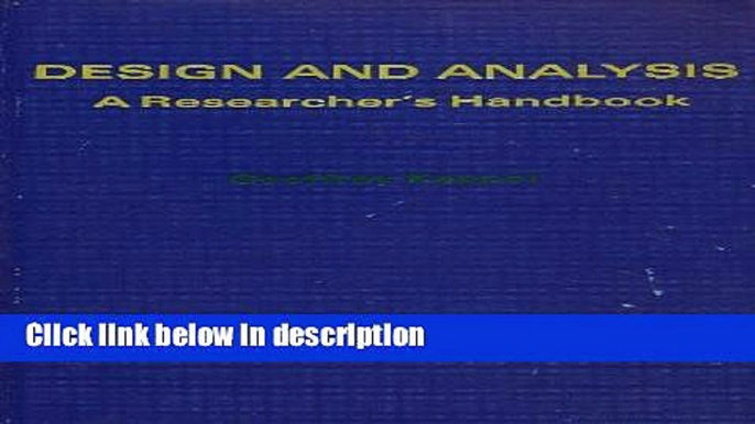 Ebook Design and analysis: A researcher s handbook (Prentice-Hall series in experimental