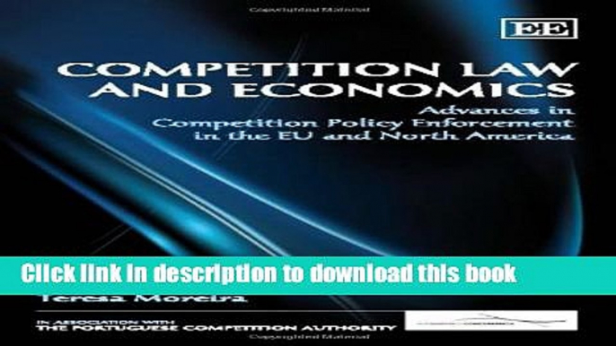 Books Competition Law and Economics: Advances in Competition Policy Enforcement in the EU and