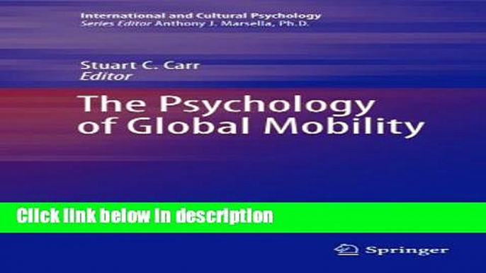 Books The Psychology of Global Mobility (International and Cultural Psychology) Free Download