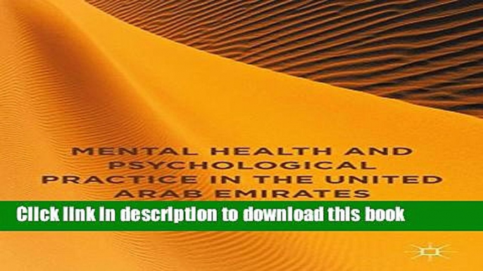 Download  Mental Health and Psychological Practice in the United Arab Emirates (UAE)  Online