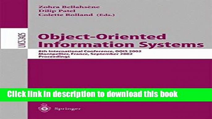 Ebook Object-Oriented Information Systems: 8th International Conference, OOIS 2002, Montpellier,