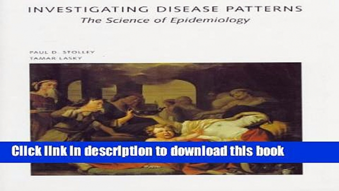 Books Investigating Disease Patterns: The Science of Epidemiology (Scientific American Library)