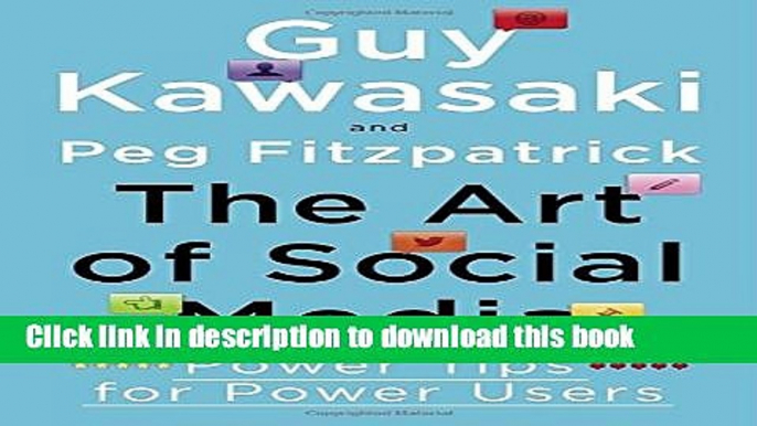 Books The Art of Social Media: Power Tips for Power Users Free Online