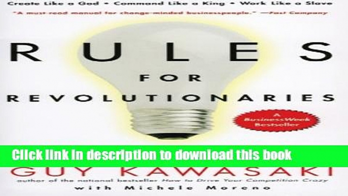 Ebook Rules For Revolutionaries: The Capitalist Manifesto for Creating and Marketing New Products