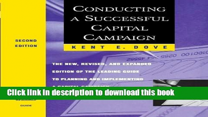 Ebook Conducting a Successful Capital Campaign: The New, Revised, and Expanded Edition of the