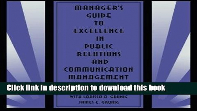 Books Manager s Guide to Excellence in Public Relations and Communication Management (Routledge