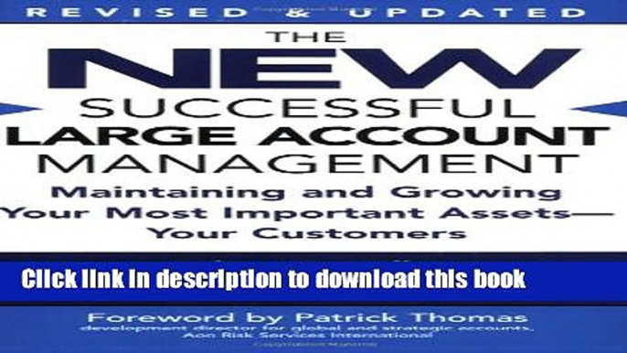 Books The New Successful Large Account Management: Maintaining and Growing Your Most Important