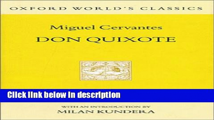 Ebook Don Quixote de la Mancha (Oxford World s Classics Hardcovers) Full Online