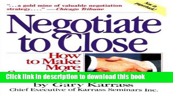 Books Negotiate to Close: How to Make More Successful Deals Full Online