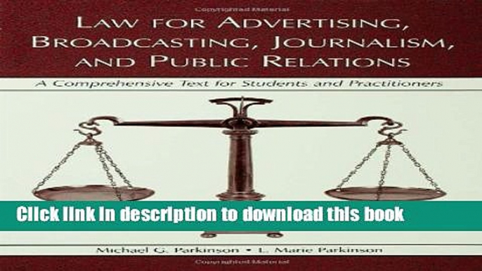 Books Law for Advertising, Broadcasting, Journalism, and Public Relations: A Comprehensive Text