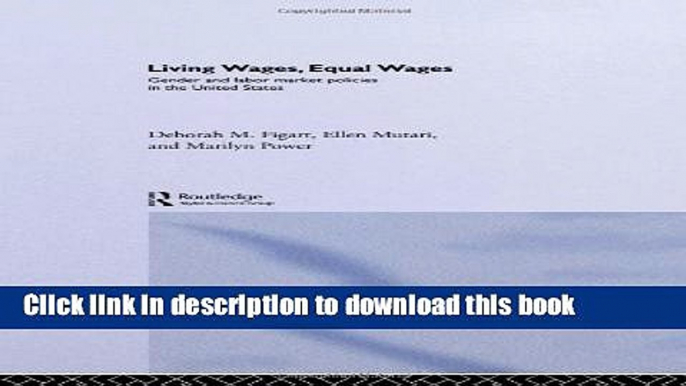 Ebook Living Wages, Equal Wages: Gender and Labour Market Policies in the United States Free