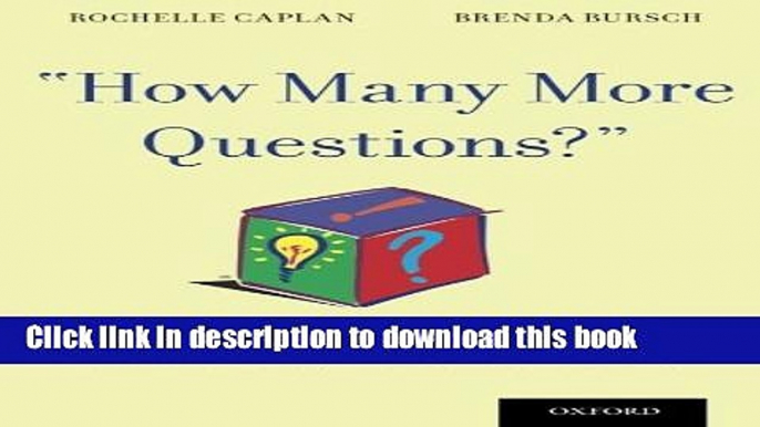 Ebook "How Many More Questions?": Techniques for Clinical Interviews of Young Medically Ill