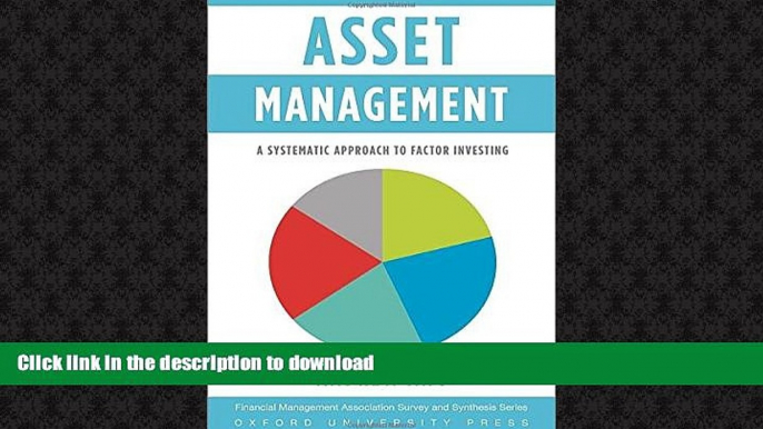 READ THE NEW BOOK Asset Management: A Systematic Approach to Factor Investing (Financial