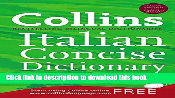 Ebook Collins Italian Concise Dictionary, 5e (HarperCollins Concise Dictionaries) Full Online