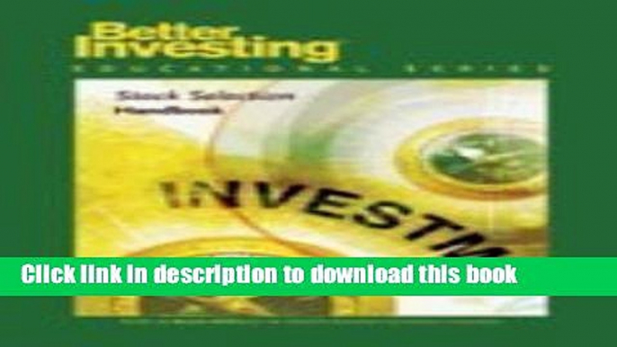 Ebook Stock Selection Handbook (Better Investing Educational Series) Free Online