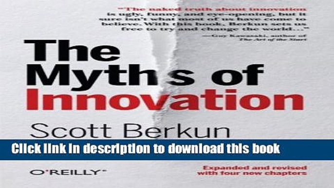 Ebook The Myths of Innovation Full Online