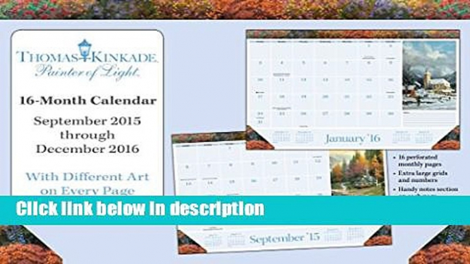 Books Thomas Kinkade Painter of Light 2015-2016 16-Month Desk Pad Calendar: September 2015 through