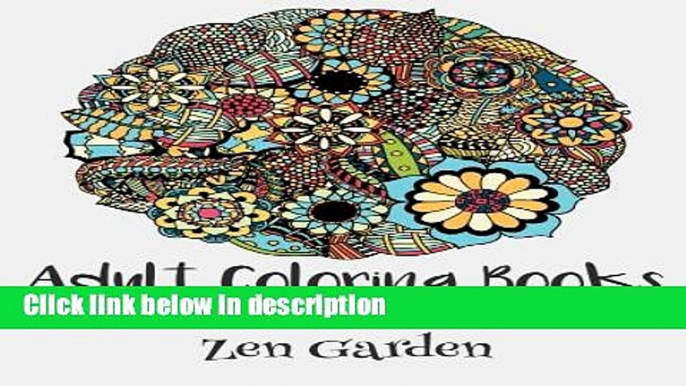 Books Adult Coloring Books: Zen Garden Full Online