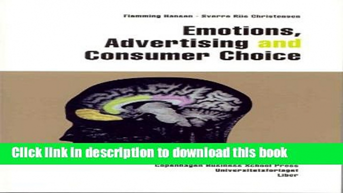 [Read PDF] Emotions, Advertising and Consumer Choice Download Online