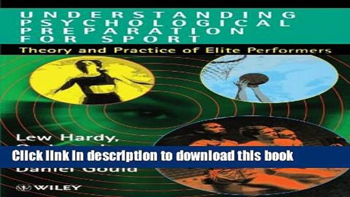 Books Understanding Psychological Preparation for Sport: Theory and Practice of Elite Performers