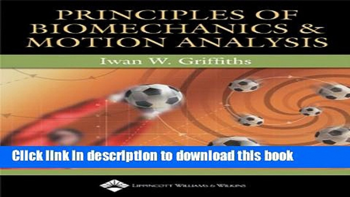 Books Principles of Biomechanics and Motion Analysis Full Download