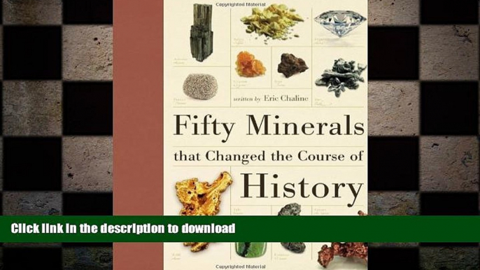 FREE PDF  Fifty Minerals That Changed the Course of History  BOOK ONLINE