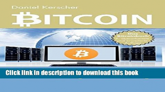 [Popular Books] Bitcoin: Funktionsweise, Risiken und Chancen der digitalen WÃ¤hrung Full Online