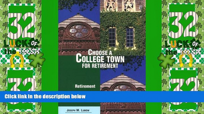 Big Deals  Choose a College Town for Retirement: Retirement Discoveries for Every Budget (Choose