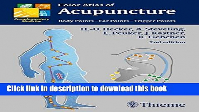 E-Books Color Atlas of Acupuncture: Body Points, Ear Points, Trigger Points (Complementary