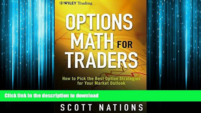 FAVORIT BOOK Options Math for Traders, + Website: How To Pick the Best Option Strategies for Your