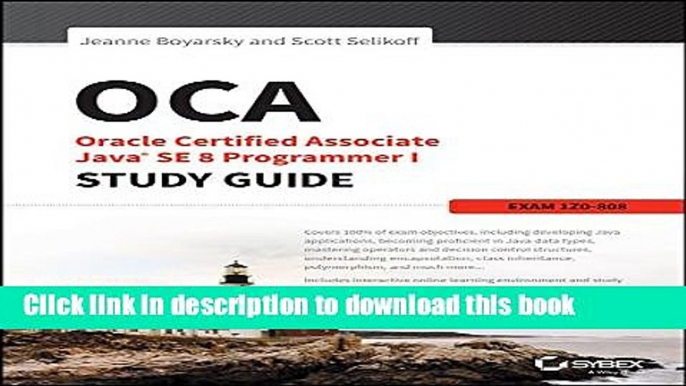 [Popular] E_Books OCA: Oracle Certified Associate Java SE 8 Programmer I Study Guide: Exam 1Z0-808