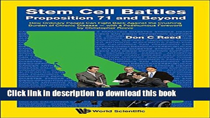 [Popular Books] Stem Cell Battles: Proposition 71 and Beyond:How Ordinary People Can Fight Back