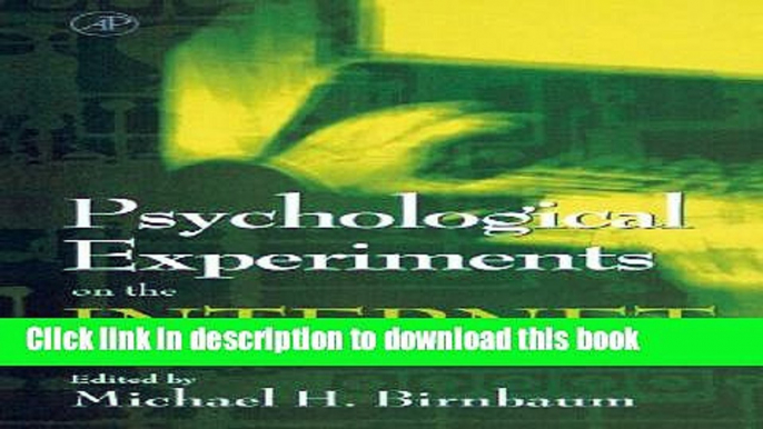 [Popular Books] Psychological Experiments on the Internet Full Online