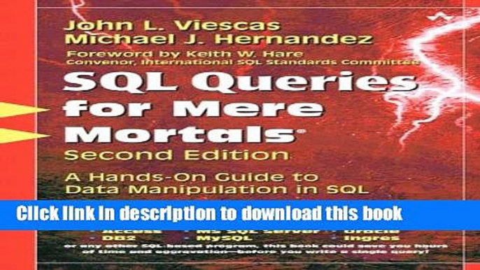 [Popular] E_Books SQL Queries for Mere Mortals: A Hands-On Guide to Data Manipulation in SQL (2nd