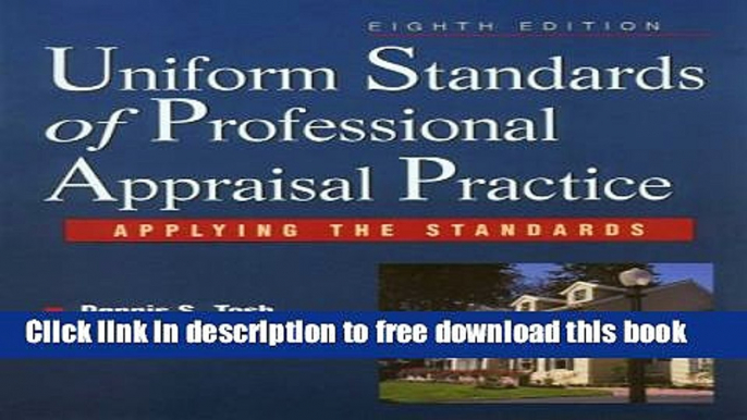 [Reading] Uniform Standards of Professional Appraisal Practice: Applying the Standards Ebooks Online