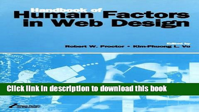 [Popular Books] Handbook of Human Factors in Web Design (Human Factors and Ergonomics) Free Online