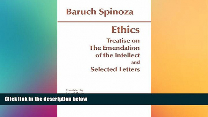 different   Ethics: with The Treatise on the Emendation of the Intellect and Selected Letters