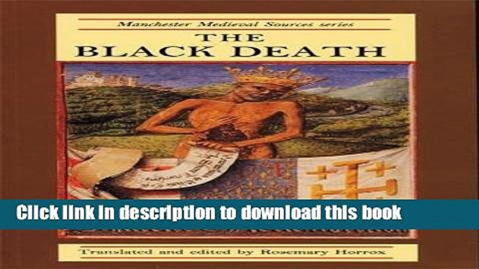 Read The Black Death (Manchester Medieval Sources) Ebook Free